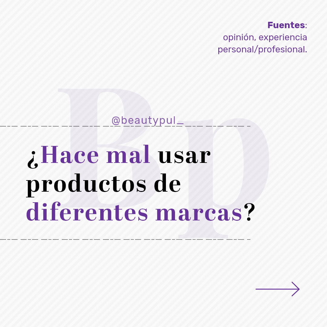 ¿Usar productos de diferentes marcas hace mal?